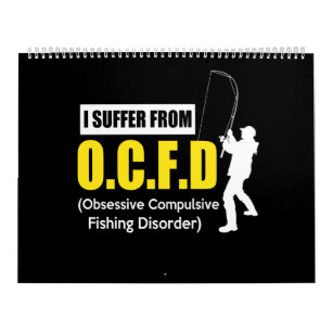 Calendario sufro un desorden obsesivo de pesca compulsiva