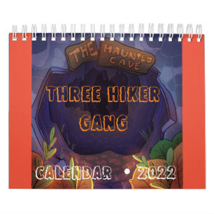 Calendario #ThreeHikerGangInTheHauntedCave