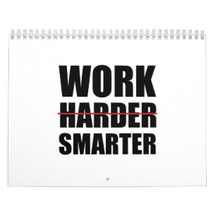 Calendario Trabajar con más inteligencia, no con una motivaci