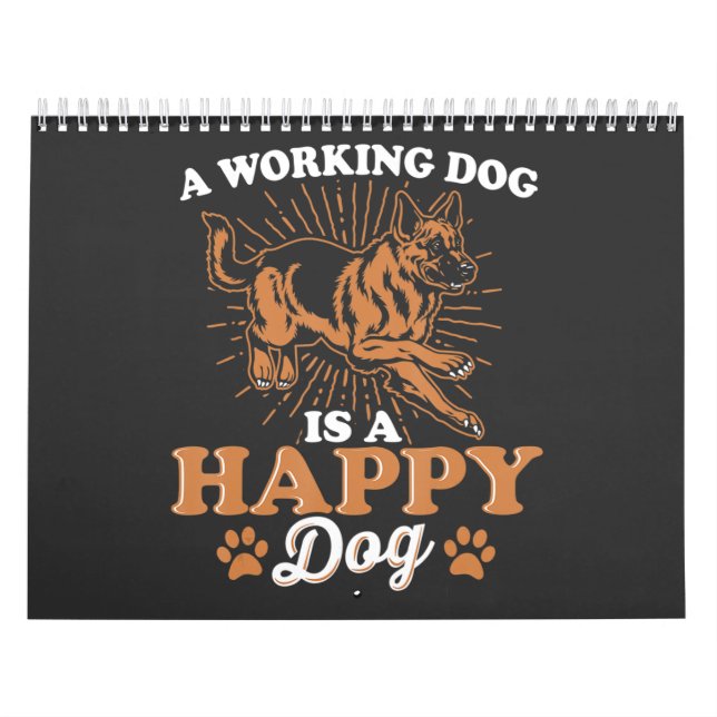 Calendario Un Perro Trabajador Es Un Perro Feliz Alemán. (Tapa)