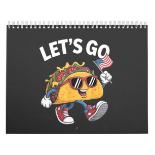 Calendario Vámonos TACO Trump  Día de la Independencia de los