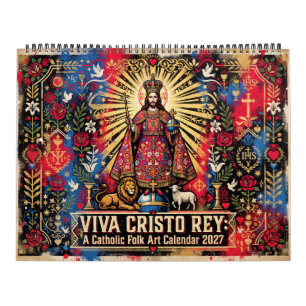 Calendario Viva Cristo Rey Arte Popular Católico 2027