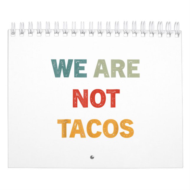 Calendario We Are Not Tacos Jill Biden Breakfast Tacos (Tapa)