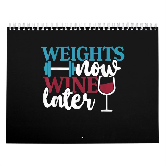 Calendario Weights Now - Wine Later, Weightlifting Home Gym . (Tapa)