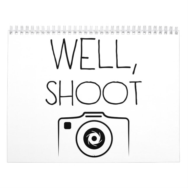 Calendario Well shoot camera photographer photography funny (Tapa)