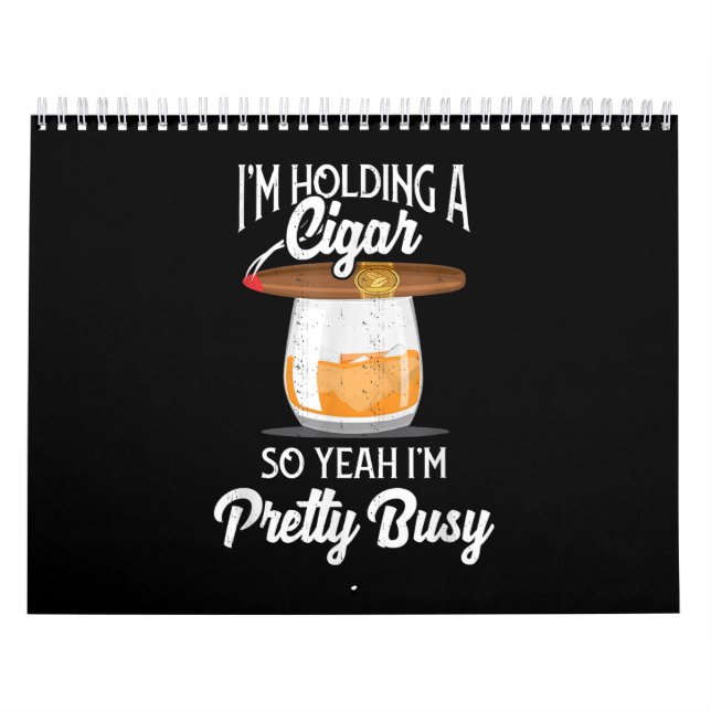 Calendario Whiskey Estoy aguantando a Cigar Así que sí estoy  (Tapa)