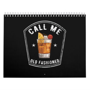 Calendario Whiskey me llama viejo de moda