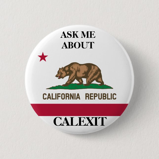 Calexit me pide el botón político (Anverso)