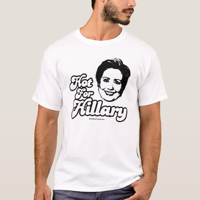 Caliente para la camiseta de Hillary (Anverso)