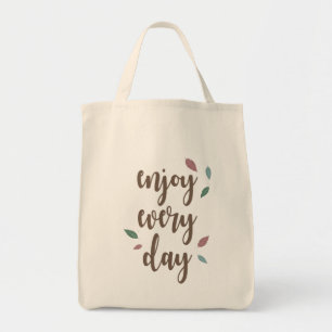 Caligrafía de pluma disfruta cada día bolsa de com