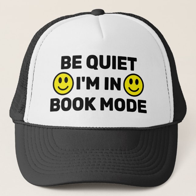 Cállate - Estoy En Modo Libro™ Gorra de camionero (Anverso)
