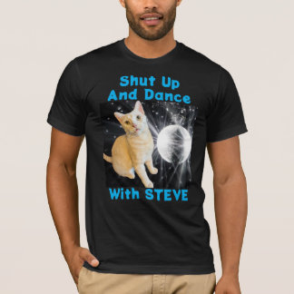 Cállate y baila con la camiseta de Steve Men