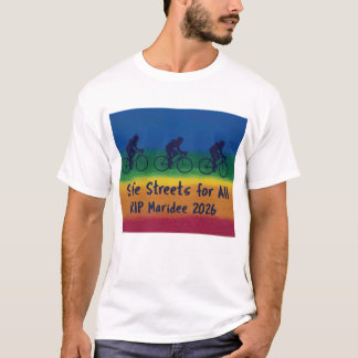 Calles Seguras para Todos - camiseta conmemorativa