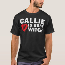 Callie es la mejor camiseta de la oscuridad de la