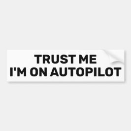 Calma - Estoy En Autopiloto™ Calcomanía
