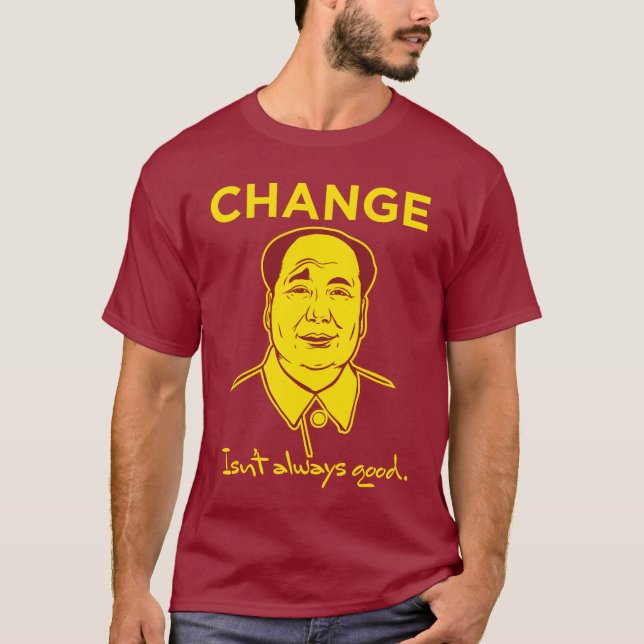 Cambie no es siempre buena camiseta (Anverso)