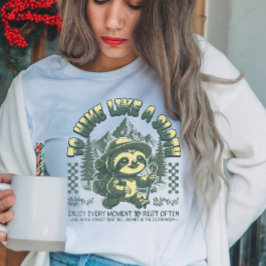 Caminata Como Sloth Graciosa Caminando Camiseta Mo