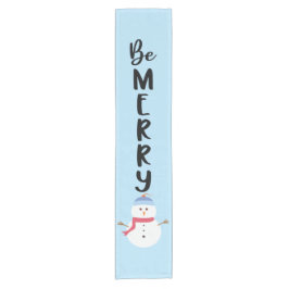 Camino De Mesa Corto Be Merry Snowman