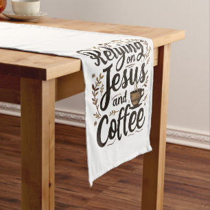 Camino De Mesa Corto Confiando en Jesús y en el amante de la cafetera d