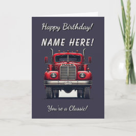 Camión vintage: Eres una tarjeta de cumpleaños clá