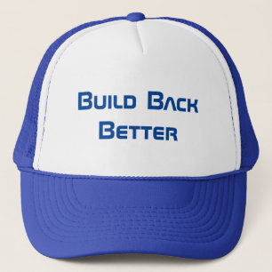 Camionero ¿Demócrata? Gorra de ondas azules, construir mejor