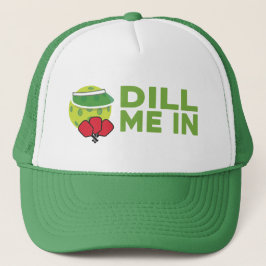 Camionero "Dill Me In" Gorra de bolas de pólvora