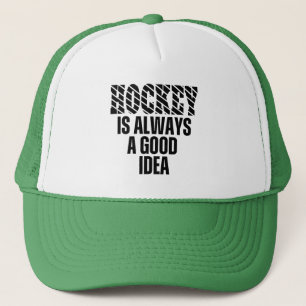 CAMIONERO EL HOCKEY SIEMPRE ES UNA BUENA IDEA GORRA DE CAMIO