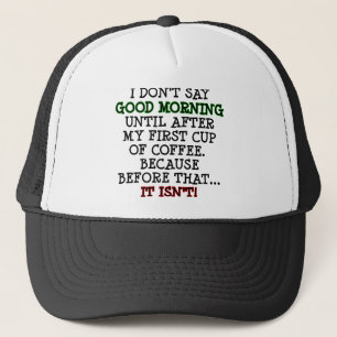 Camionero Gorra de béisbol divertida de café de buenos días 