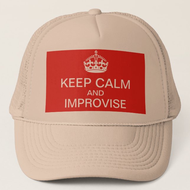 Camionero Gorra de Mantén la calma e improvisa (Anverso)