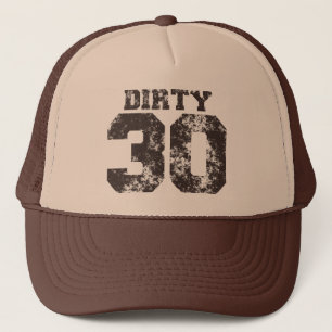 Camionero Gorra SUCIO de 30 cumpleaños