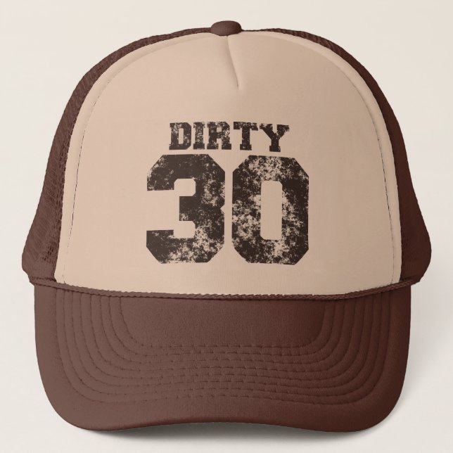Camionero Gorra SUCIO de 30 cumpleaños (Anverso)