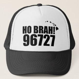 Camionero Ho Brah!....Hawaii Gorra de código postal 96727 Ho