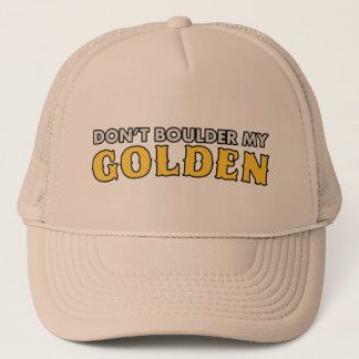 Camionero No hace Boulder mi gorra de oro
