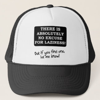 Camionero No hay excusa para la pereza divertida gorra de bé