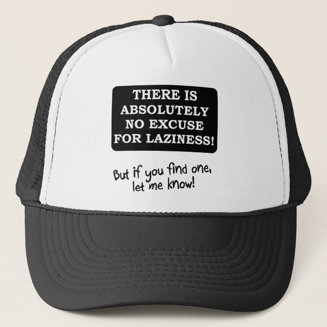 Camionero No hay excusa para la pereza divertida gorra de bé (Anverso)