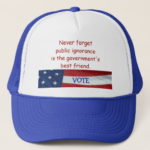 Camionero Nunca olvidemos al Gorra de la ignorancia pública