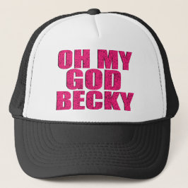 Camionero Oh mi gorra divertido de Becky de dios