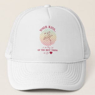 Camionero Tu beso está en mi lista de lo mejor Gorra