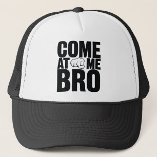 Camionero Venido en mí gorra de Bro