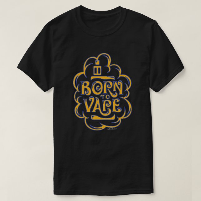 Camisa Ω VAPE | Nacido para Vape Gold Blue VapeGoa (Diseño del anverso)