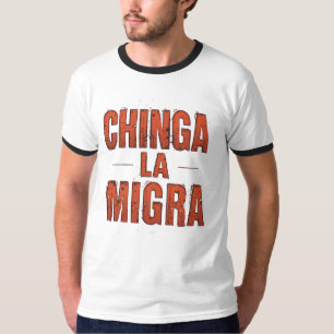 Camisa Chinga La Migra - Audaz Protesta y Activism