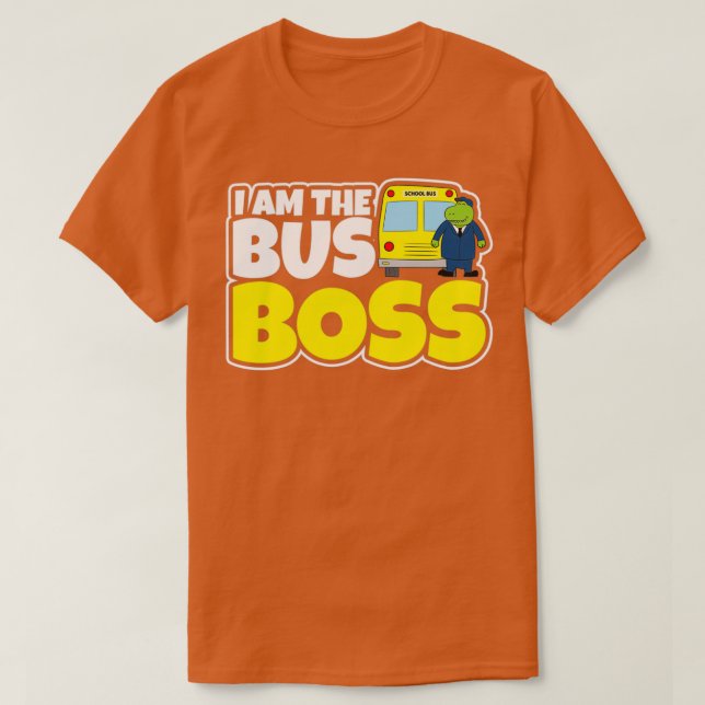 Camisa De Autobús Escolar Soy El Jefe De Autobús R (Diseño del anverso)