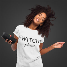 Camisa de Bruja Moderna Por Favor Halloween - Grac