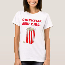 CAMISA DE "CHICKFLIX Y CHILL"