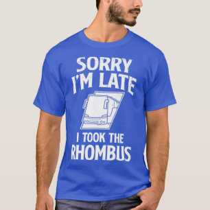 Camisa De Conductor De Autobús Lo Siento Ix22 Tard
