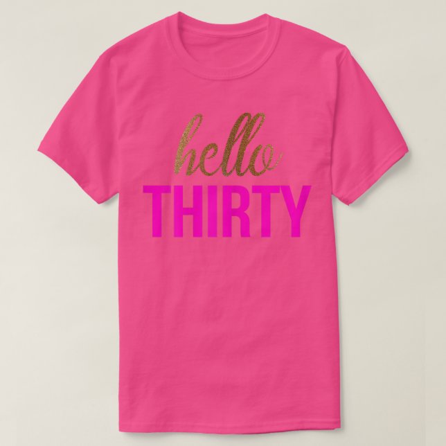 Camisa de cumpleaños número 30 de mujeres saluda a (Diseño del anverso)