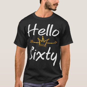 Camisa de cumpleaños número 60 Hola 60 con Arrow &