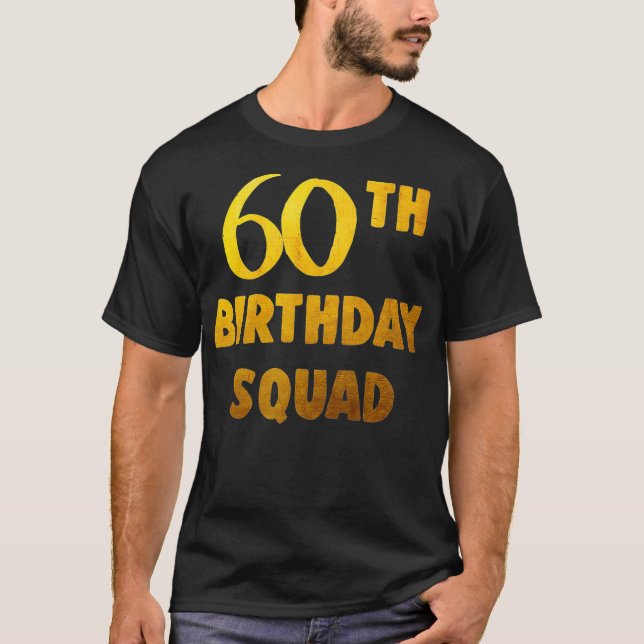 Camisa de cumpleaños número 60 para la brigada de  (Anverso)