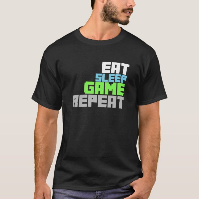 Camisa de Guay Gamer. ¡Coma un juego de sueño repe (Anverso)