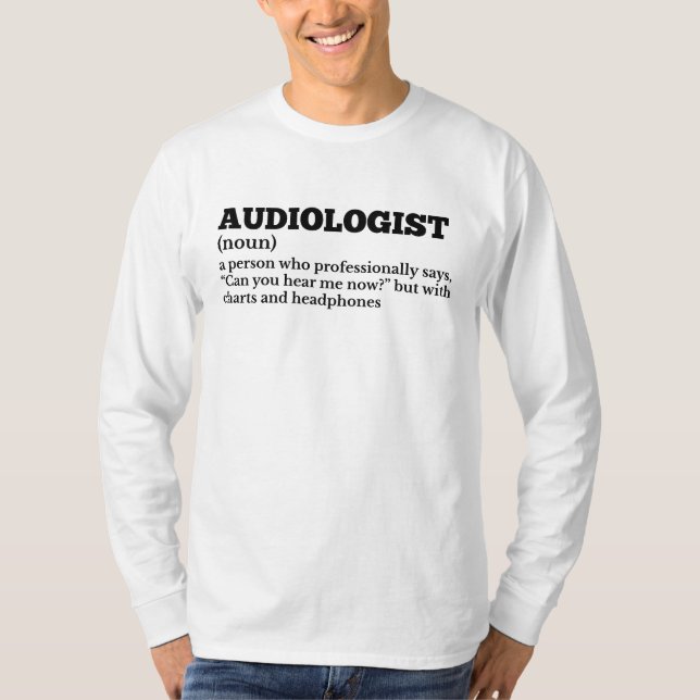 Camisa de humor para oficina de audiólogo (Anverso)